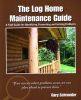 Log Home Maintenance Guide