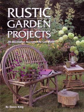 Rustic Garden Projects Book In Rustic Furniture Making At